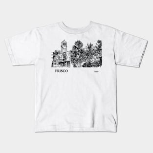 Frisco - Texas Kids T-Shirt